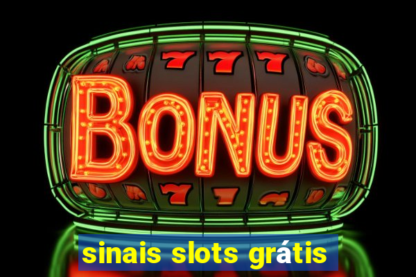 sinais slots grátis